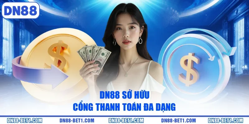 DN88 jojobettv87 Trang Chủ DN88. COM Ko Chặn 08/2026 Tặng Code +87K 5 DN88 sở hữu cổng thanh toán đa dạng