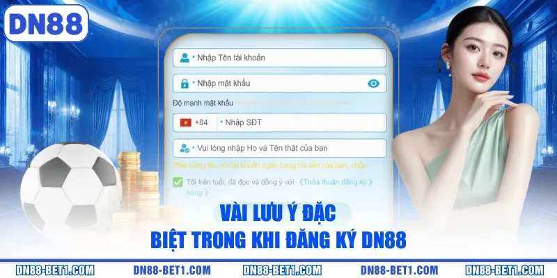 Đăng ký DN88 3 Vài lưu ý đặc biệt trong khi đăng ký DN88